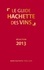  Collectif - Guide Hachette des vins 2013.