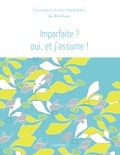 Virginie Mosser - Imparfaite ? Oui J'assume.