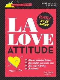 Anne Kalicky - La love attitude.