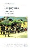 Yann Brekilien - Les paysans bretons au XIXe siècle.