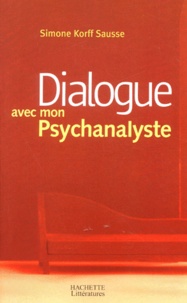 Simone Korff-Sausse - Dialogue Avec Mon Psychanalyste.