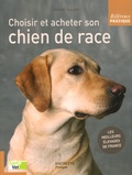 Jérôme Salord - Choisir et acheter son chien de race.
