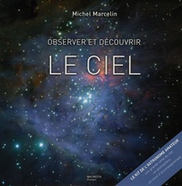 Michel Marcelin - Observer et découvrir le ciel.