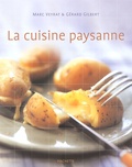 Gérard Gilbert et Marc Veyrat - La Cuisine Paysanne.