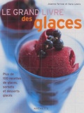 Joanna Farrow - Le Grand Livre Des Glaces.