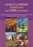  Collectif - L'Encyclopedie Touristique Des Vins De France.