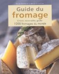 Roland Barthélemy et Arnaud Sperat-Czar - Guide du fromage - Choisir, reconnaître, goûter 1200 fromages du monde.