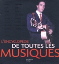 Paul Du Noyer - L'encyclopédie illustrée de toutes les musiques.