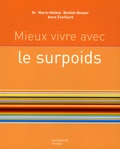 Anne Eveillard et Marie-Hélène Bonfait-Bouyer - Mieux vivre avec le surpoids.