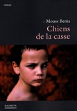 Mouss Benia - Chiens de la casse.