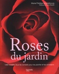 Marie-Thérèse Haudebourg - Roses du jardin.