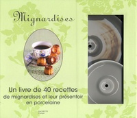 Philippe Mérel - Mignardises - Un livre de 40 recettes de mignardises et leur présentoir en porcelaine.