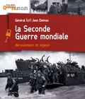 Jean Delmas - La Seconde Guerre mondiale - Déroulement et enjeux.
