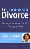 Violette Gorny - Le nouveau divorce.