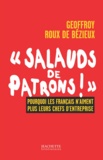 Geoffroy Roux de Bézieux - SALAUDS DE PATRONS.