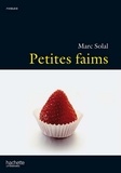 Marc Solal - Petites faims.