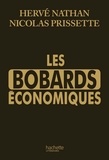 Hervé Nathan et Nicolas Prissette - Les bobards économiques.