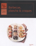  Hachette - Barbecue, plancha et croques.
