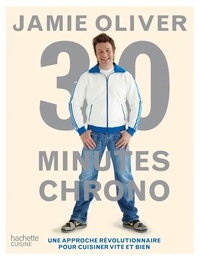 Jamie Oliver - Jamie Olivier 30 minutes chrono.