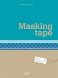 Dominique Turbé - Masking tape.