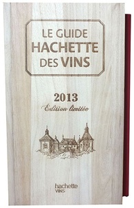 Stéphane Rosa - Le Guide Hachette des vins - Sélection 2013.