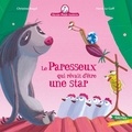 Christine Beigel et Hervé Le Goff - Mamie poule raconte Tome 16 : Le paresseux qui rêvait d'être une star.