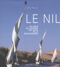 Aldo Pavan - Le Nil - Du coeur de l'Afrique aux rives de la Méditerranée.