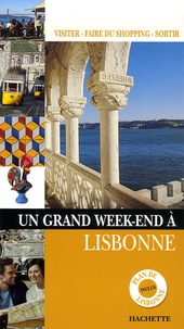 Catherine Tanneau Cremonesi - Un Grand Week-end à Lisbonne.