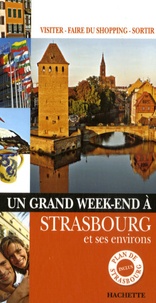 Christèle Dedebant - Un Grand Week-end à Strasbourg.