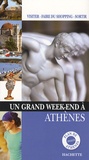 Anne Desnos et Alix Delalande - Un Grand Week-end à Athènes.