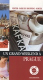 Florence Lejeune et Carole Vantroys - Un Grand Week-end à Prague.