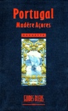 Jean-Jacques Fauvel et  Collectif - Portugal. Madere, Acores.