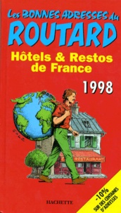 Pierre Josse et  Collectif - Hotels Et Restos De France. Edition 1998.