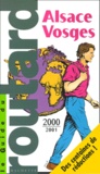 Collectif - Alsace, Vosges. Edition 2000-2001.