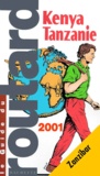  Collectif - Kenya, Tanzanie. Edition 2001.
