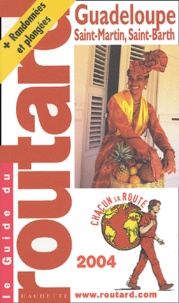 Philippe Gloaguen - Guadeloupe - Edition 2004.