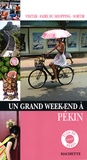 Gaëlle Redon et Jérôme Plon - Un Grand Week-end à Pékin.