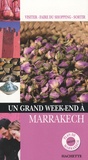 Nathalie Campodonico et Sandra Guinand - Un Grand Week-end à Marrakech.