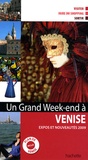 Gaëlle Redon et Denis Montagnon - Un grand week-end à Venise, expos et nouveautés - Plan de Venise inclus.