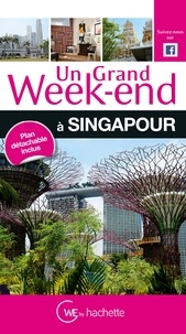 Stéphanie Paicheler - Un Grand Week-end à Singapour.