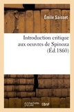 Emile Saisset - Introduction critique aux oeuvres de Spinoza (Éd.1860).