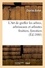 Charles Baltet - L'Art de greffer les arbres, arbrisseaux et arbustes fruitiers, forestiers (Éd.1880).