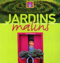 Clare Matthews - Jardins Malins.