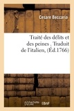 Cesare Beccaria - Traité des délits et des peines - Edition 1766.