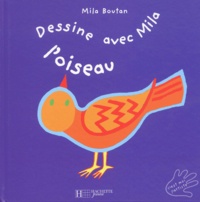 Mila Boutan - Dessine Avec Mila L'Oiseau.