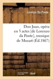 Lorenzo Da Ponte - Don Juan, opéra en 5 actes [de Lorenzo da Ponte , musique de Mozart, (Éd.1867).