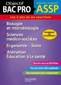 Marie-Pierre Cervoni et Séverine Roure - Fiches ASSP Soins, santé, Biologie et microbiologie.