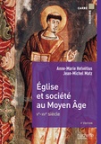 Anne-Marie Helvétius et Jean-Michel Matz - Eglise et société au Moyen Age Ve-XVe siècle.