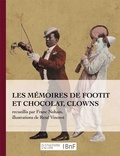  Franc-Nohain - Les mémoires de Footit et Chocolat, clowns.