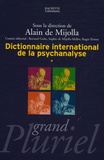 Alain de Mijolla - Dictionnaire international de la psychanalyse en 2 volumes.